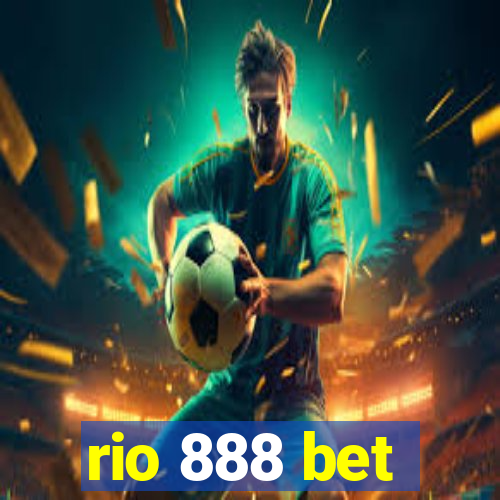 rio 888 bet